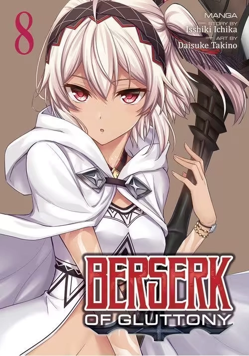 BERSERK OF GLUTTONY (MANGA) VOL. 8