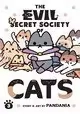 THE EVIL SECRET SOCIETY OF CATS VOL. 3