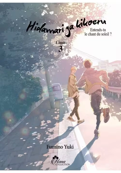 HIDAMARI GA KIKOERU : ENTENDS-TU LE CHANT DU SOLEIL ? : LIMIT TOME 3
