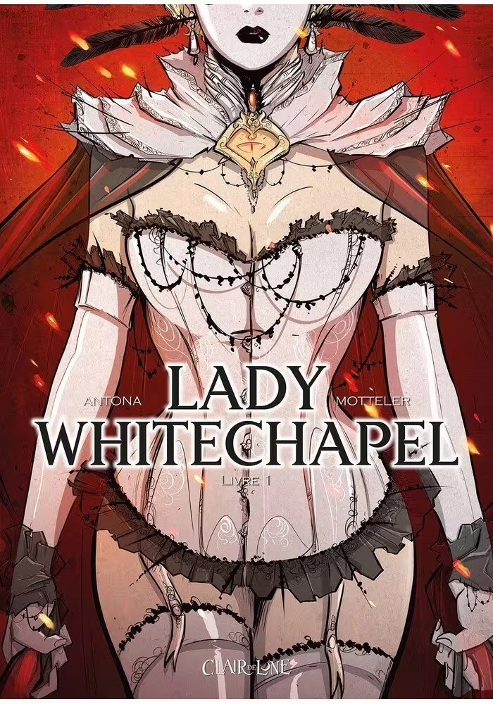 LADY WHITECHAPEL TOME 1