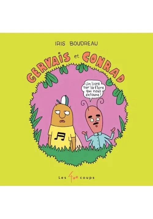 GERVAIS ET CONRAD ET LES PLANTES QUI NOUS ENTOURENT
