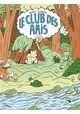 LE CLUB DES AMIS TOME 2