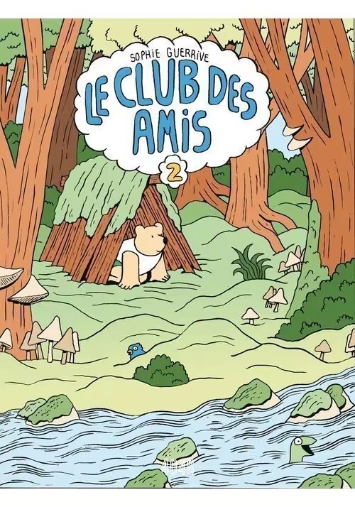 LE CLUB DES AMIS TOME 2