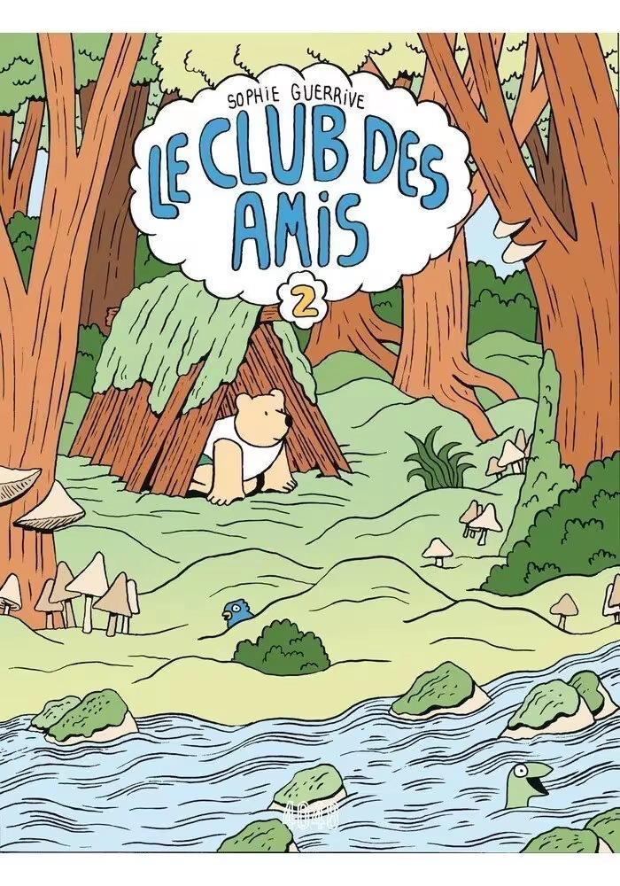 LE CLUB DES AMIS TOME 2