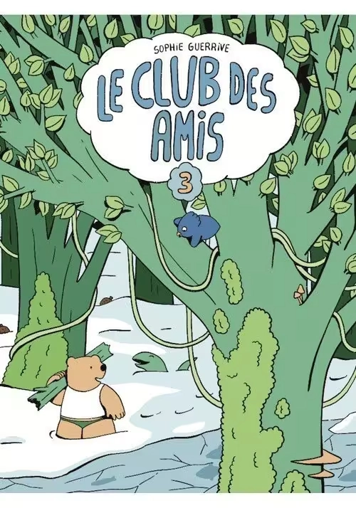 LE CLUB DES AMIS TOME 3