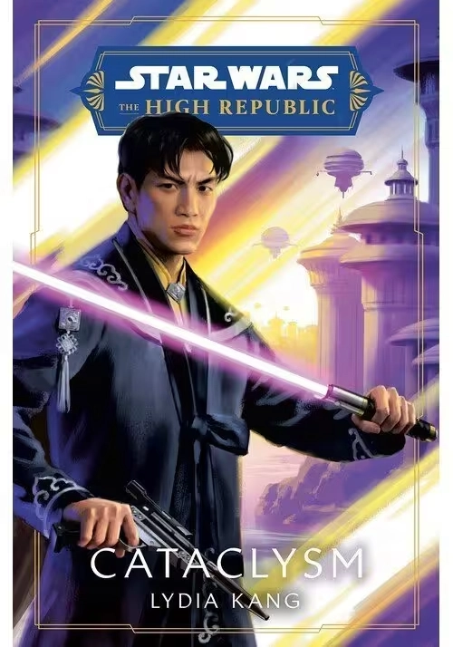 STAR WARS HIGH REPUBLIC HC NOVEL CATACLYSM