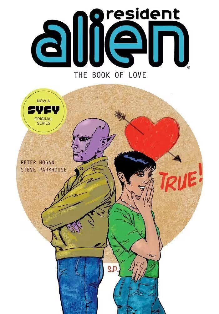 RESIDENT ALIEN VOLUME 7: THE BOOK OF LOVE