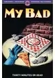 MY BAD TP VOL 02 THIRTY MINUTES OR DEAD (MR)