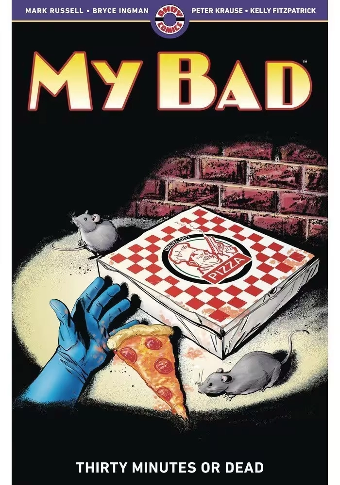 MY BAD TP VOL 02 THIRTY MINUTES OR DEAD (MR)