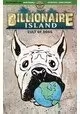 BILLIONAIRE ISLAND TP CULT OF DOGS (MR)