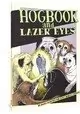 HOGBOOK & LAZER EYES HC