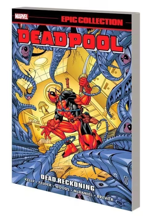 DEADPOOL EPIC COLLECTION: DEAD RECKONING