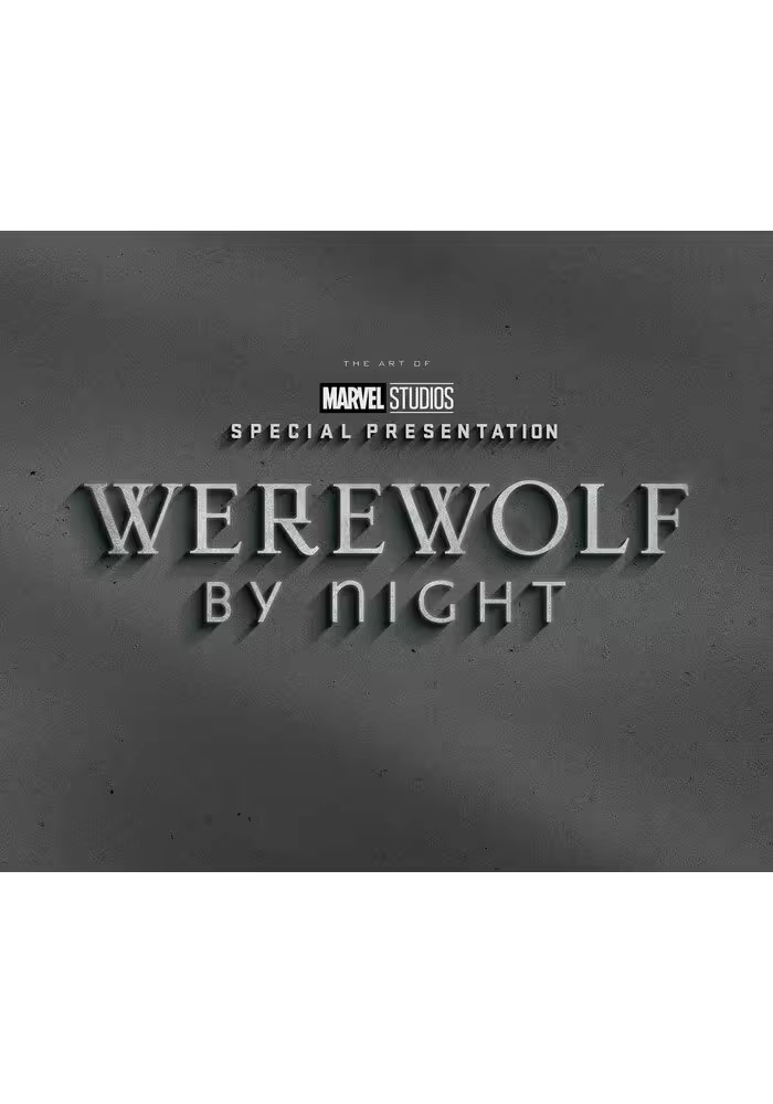 MARVEL STUDIOS' WEREWOLF BY NIGHT: THE ART OF THE SPECIAL