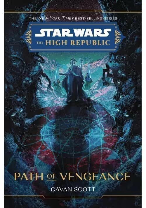 STAR WARS HIGH REPUBLIC SC NOVEL PATH OF VENGEANCE