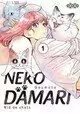 NEKO DAMARI TOME 1