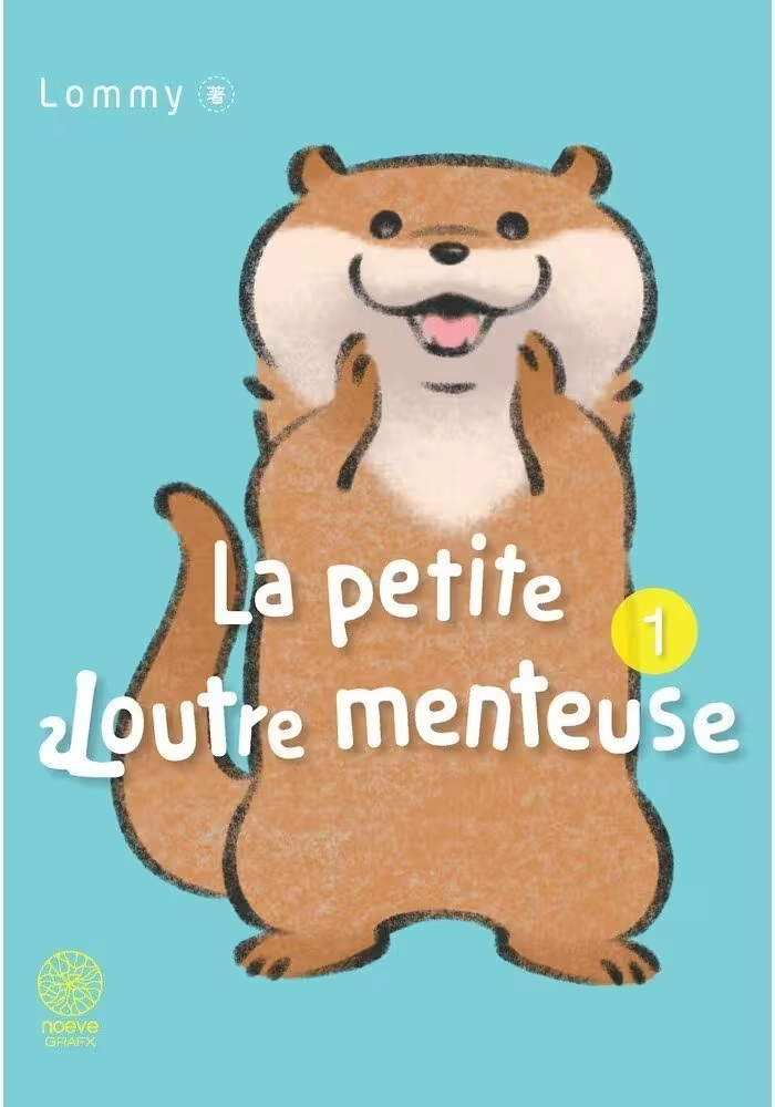 LA PETITE LOUTRE MENTEUSE TOME 1