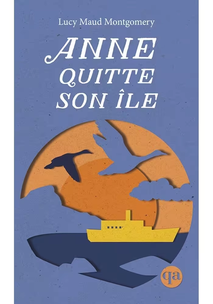 ANNE QUITTE SON ÎLE