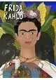 FRIDA KAHLO HER LIFE HER ART HER HOME GN