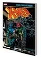 X-MEN EPIC COLLECTION: PROTEUS