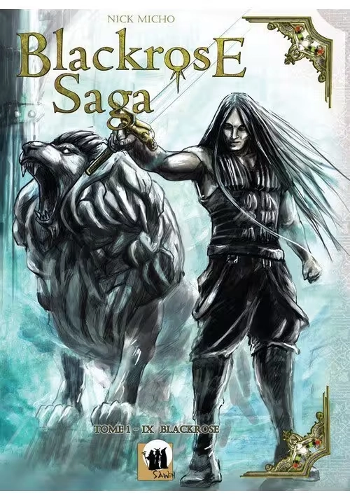 BLACKROSE SAGA – TOME 1 – IX BLACKROSE