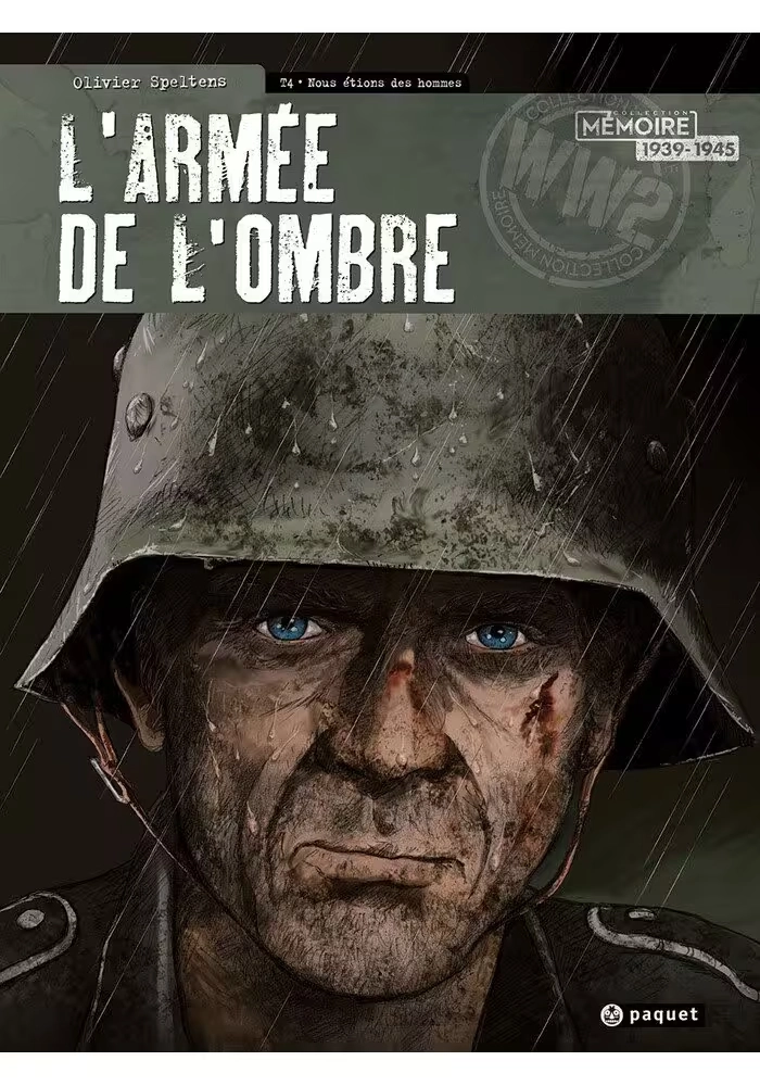 L'ARMÉE DE L'OMBRE TOME 4 : NOUS ÉTIONS DES HOMMES