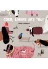 COCO WHERE ARE YOU