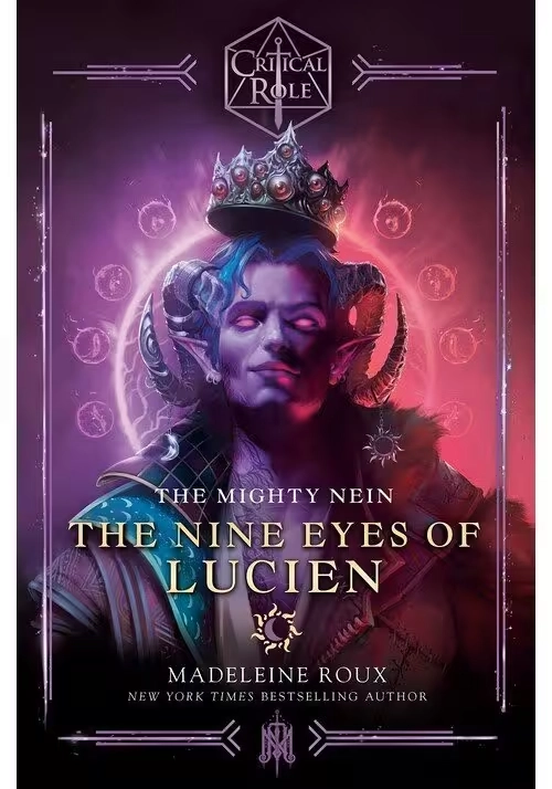 CRITICAL ROLE: THE MIGHTY NEIN--THE NINE EYES OF LUCIEN