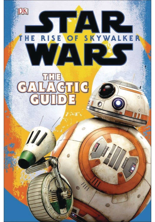 STAR WARS RISE OF SKYWALKER GALACTIC GUIDE HC