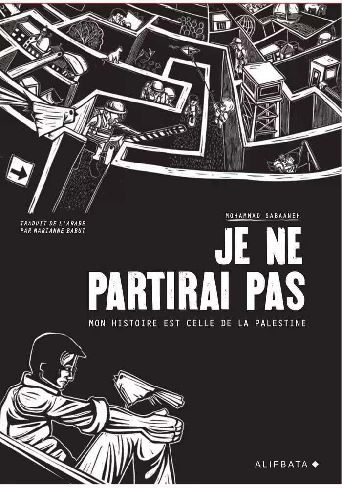 JE NE PARTIRAI PAS: MON HISTOIRE EST CELLE DE PALESTINE