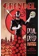 GRENDEL: DEVIL BY THE DEED MASTER'S EDITION