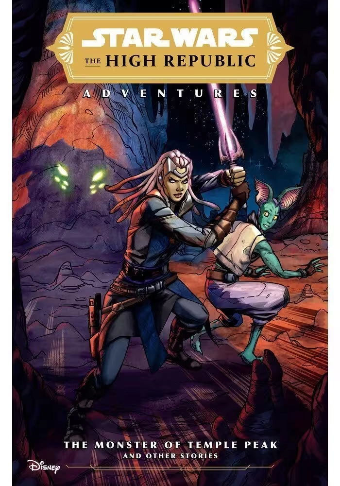 STAR WARS: THE HIGH REPUBLIC ADVENTURES--THE MONSTER OF TEMPLE PEAK AND OTHER STORIES