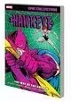 HAWKEYE EPIC COLLECTION: THE WAY OF THE ARROW