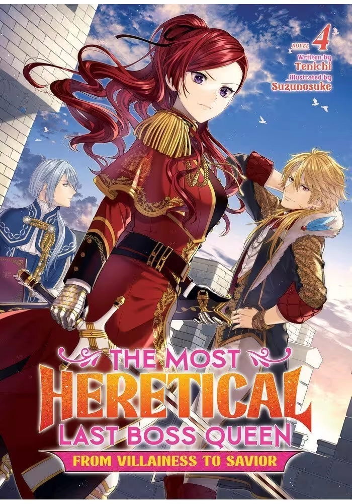 THE MOST HERETICAL LAST BOSS QUEEN: FROM VILLAINESS TO SAVIOR (LIGHT NOVEL) VOL. 4
