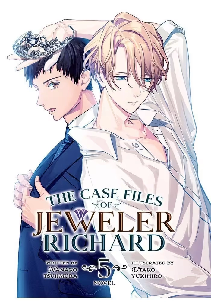 THE CASE FILES OF JEWELER RICHARD (LIGHT NOVEL) VOL. 5