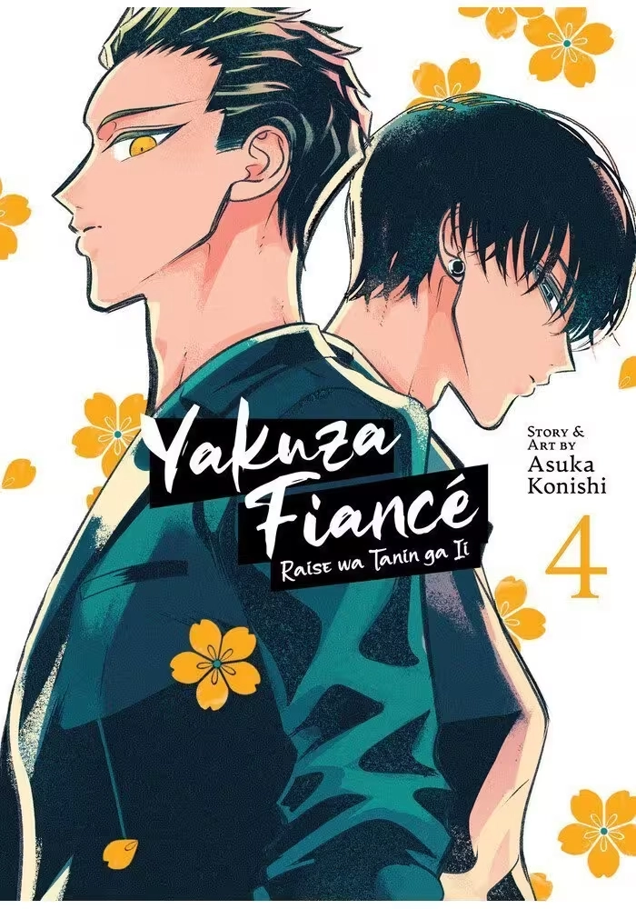 YAKUZA FIANCÉ: RAISE WA TANIN GA II VOL. 4