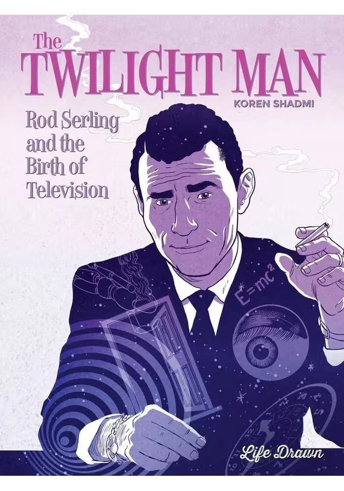 TWILIGHT MAN ROD SERLING AND BIRTH OF TELEVISION HC