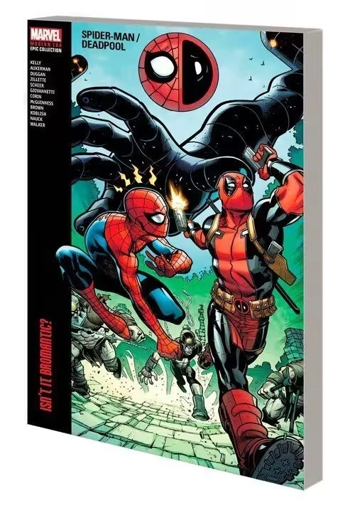 SPIDER-MAN DEADPOOL MODERN ERA EPIC COLL BROMANTIC TP VOL 01