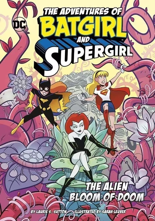 ADVENTURES OF BATGIRL & SUPERGIRL SC ALIEN BLOOM OF DOOM
