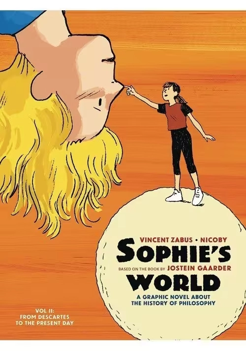 SOPHIES WORLD GN VOL 02 DESCARTES TO PRESENT DAY