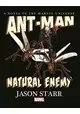 ANT-MAN NATURAL ENEMY PROSE NOVEL HC