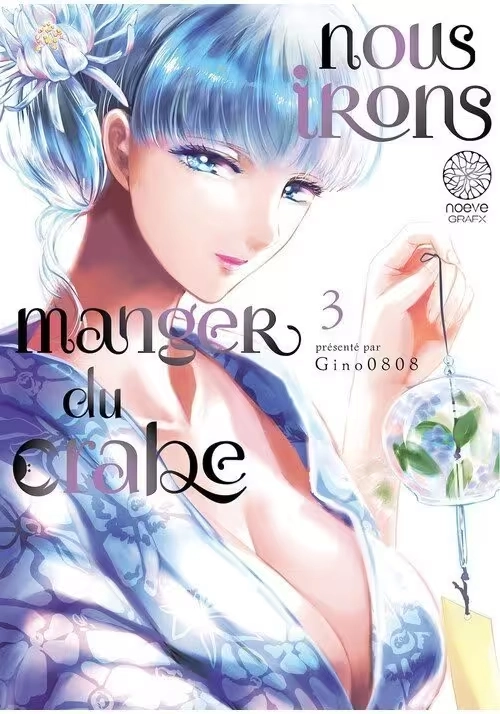 NOUS IRONS MANGER DU CRABE TOME 3