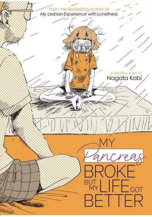 MY PANCREAS BROKE BUT MY LIFE GOT BETTER GN (MR)