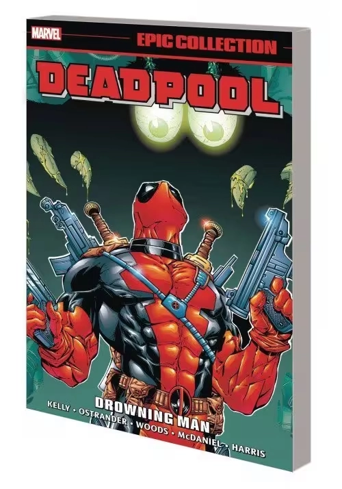 DEADPOOL EPIC COLLECTION TP VOL #03 DROWNING MAN