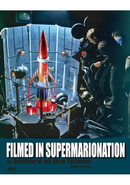 FILMED IN SUPERMARIONATION HISTORY OF THE FUTURE SC