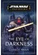STAR WARS HIGH REPUBLIC EYE OF DARKNESS HC NOVEL