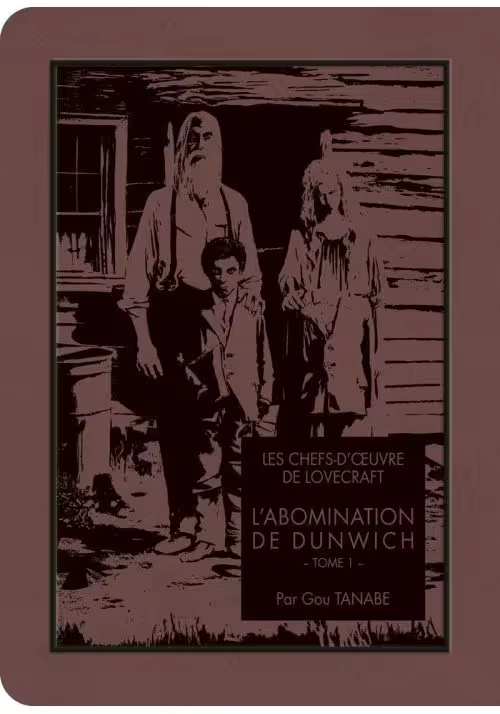 L'ABOMINATION DE DUNWICH TOME 1