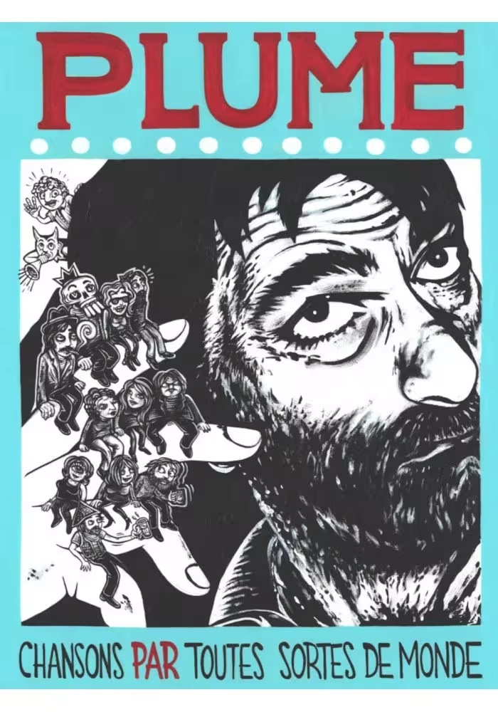 PLUME : CHANSONS PAR TOUTES SORTES DE MONDE