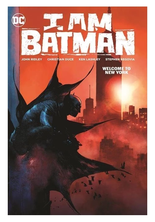 I AM BATMAN TP VOL 02 WELCOME TO NEW YORK