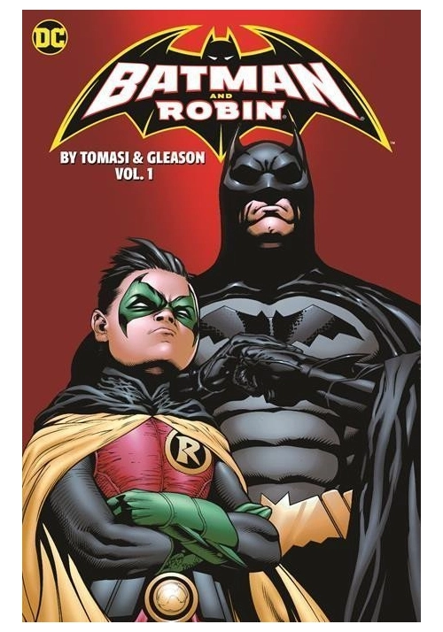 BATMAN AND ROBIN BY PETER J TOMASI AND PATRICK GLEASON TP BOOK 01