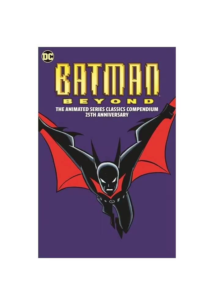 BATMAN BEYOND THE ANIMATED SERIES CLASSICS COMPENDIUM 25TH ANNIVERSARY TP